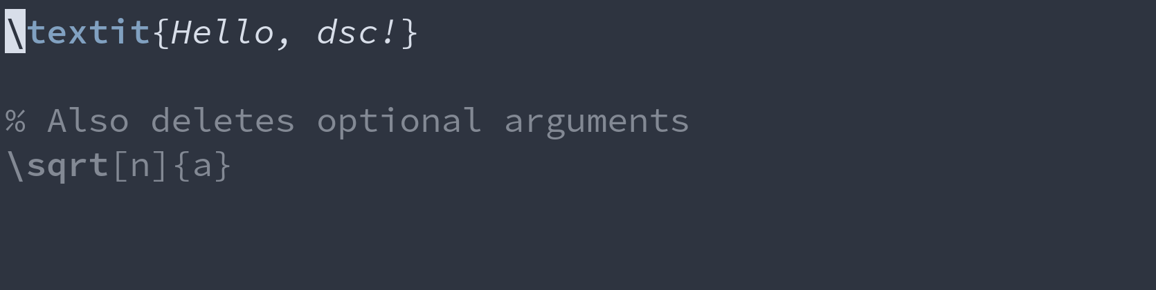 GIF: deleting surrounding commands with dsc.